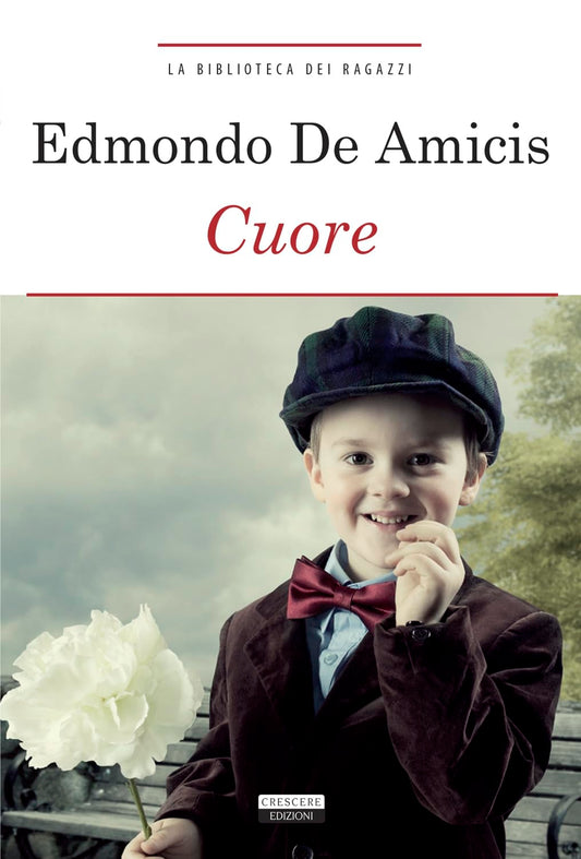 Cuore. Ediz. integrale illustrata