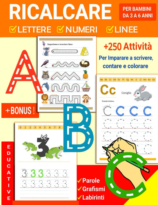 Ricalcare lettere numeri linee: libro di attività per bambini